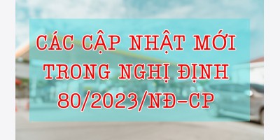 Các cập nhật mới trong nghị định 80/2023/NĐ-CP